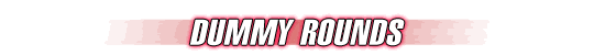 Dummy Rounds